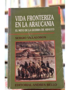 Vida fronteriza en la Araucanía (Usado)