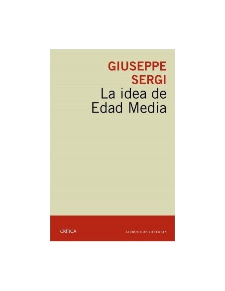 La idea de Edad Media (Nuevo) La idea de Edad Media (Nuevo)