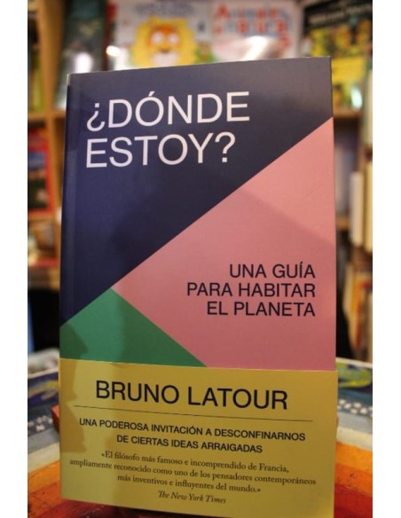¿Dónde estoy? Una guía para habitar el planeta (Nuevo) ¿Dónde estoy? Una guía para habitar el planeta (Nuevo)
