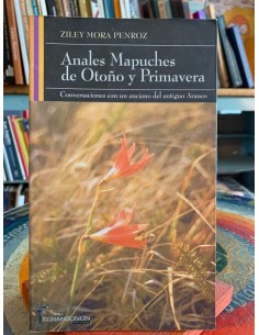 Anales mapuches de Otoño y Primavera (Usado)