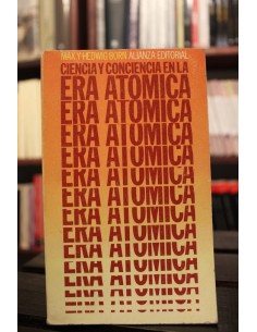 Ciencia y conciencia en la era Atómica (Usado)