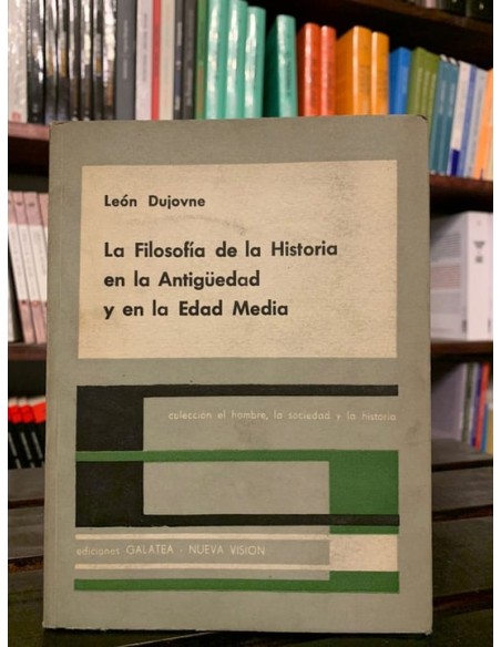 La filosofía de la Historia en la Antigüedad y en la Edad Media (Usado) La filosofía de la Historia en la Antigüedad y en la Edad Media (Usado)