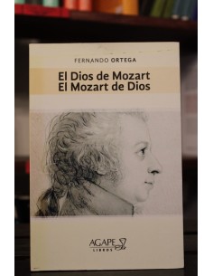 El Dios de Mozart. El Mozart de Dios (Nuevo)