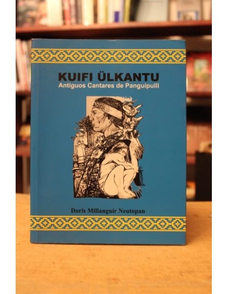 Antiguos Cantares de Panguipulli (Usado) Antiguos Cantares de Panguipulli (Usado)