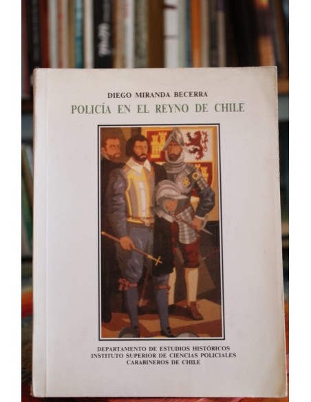 Policía en el reyno de Chile (Usado)