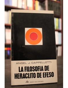 La filosofía de Heráclito de Efeso (Usado)