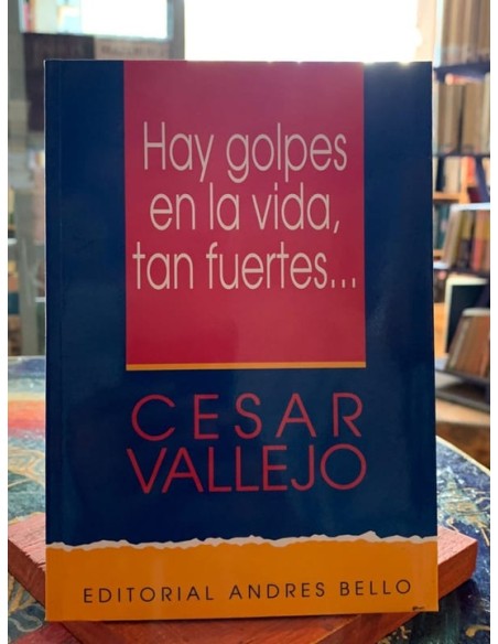 Hay golpes en la vida tan fuertes (Usado) Hay golpes en la vida tan fuertes (Usado)