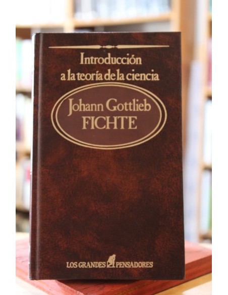 Introducción a la teoría de la ciencia (Usado) Introducción a la teoría de la ciencia (Usado)