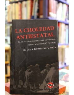 La choledad antiestatal (Usado)