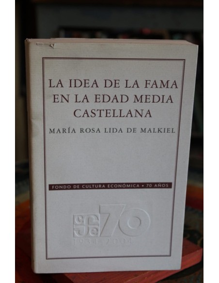 La idea de la fama en al Edad Media castellana (Usado) La idea de la fama en al Edad Media castellana (Usado)