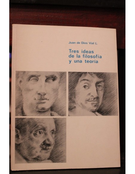 Tres ideas de la filosofía y una teoría (Usado) Tres ideas de la filosofía y una teoría (Usado)