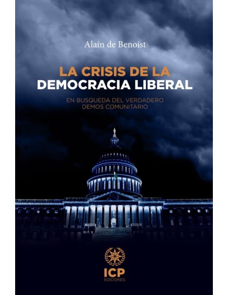 La crisis de la democracia liberal (Nuevo) La crisis de la democracia liberal (Nuevo)