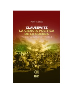 Clausewitz. La ciencia política de la guerra (Nuevo)