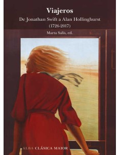 Viajeros. De Jonathan Swift a Alan Hollinghurst (1726-2017) (Nuevo)