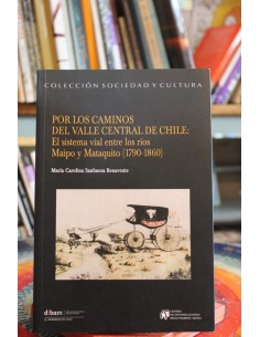 Por los caminos del valle central de Chile (Usado)