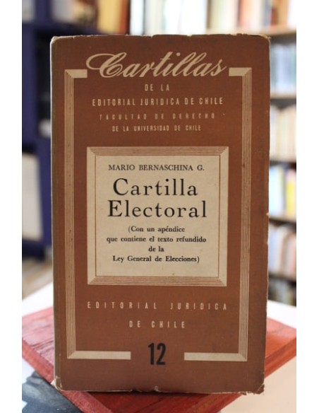 Cartilla electoral (con un apéndice que contiene el texto refundido de la Ley General de Elecciones) (Usado) Cartilla electoral (con un apéndice que contiene el texto refundido de la Ley General de Elecciones) (Usado)