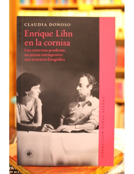 Enrique Lihn en la cornisa (Usado) Enrique Lihn en la cornisa (Usado)