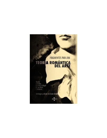 Fragmentos para una teoría romántica del arte (Nuevo) Fragmentos para una teoría romántica del arte (Nuevo)