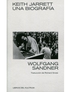 Keith Jarrett Una biografía (Nuevo)