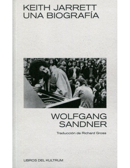 Keith Jarrett Una biografía (Nuevo) Keith Jarrett Una biografía (Nuevo)