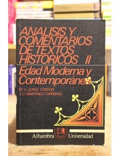 Análisis y comentarios de textos históricos II. Edad moderna y contemporánea (Usado)