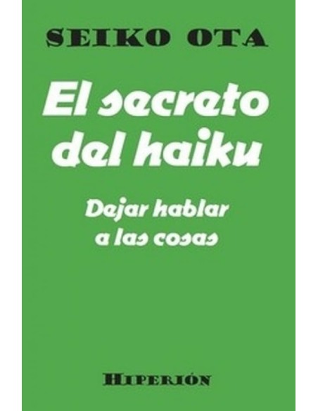 El secreto del haiku (Nuevo) El secreto del haiku (Nuevo)