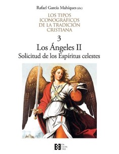 Los tipos iconográficos de la tradición cristiana / 3. Los Angeles II (Nuevo)