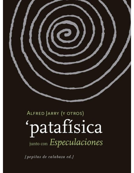 Patafísica junto con especulaciones (Nuevo) Patafísica junto con especulaciones (Nuevo)