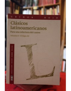 Clásicos latinoamericanos. Para una relectura del canon. Volumen II (Usado)