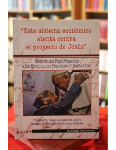 Este sistema económico atenta contra el proyecto de Jesús (Usado)