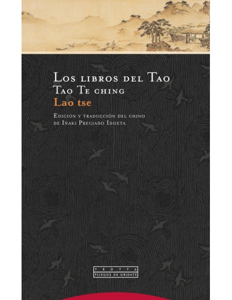 Tao te ching Los libros del Tao (Nuevo) Tao te ching Los libros del Tao (Nuevo)