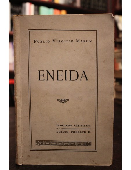 Eneida (Traducción de Egidio Poblete) (Usado) Eneida (Traducción de Egidio Poblete) (Usado)