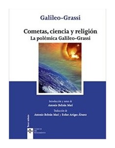 Cometas, ciencia y religión. La polémica Galileo - Grassi (Nuevo)
