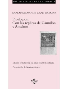 Proslogion. Con las réplicas de Gaunilón y Anselmo (Nuevo)