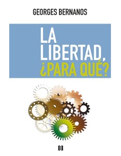 La Libertad ¿Para Que? (Nuevo)