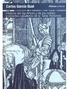 Historia del rey Arturo y de los nobles y errantes caballeros de la Tabla Redonda (Nuevo)