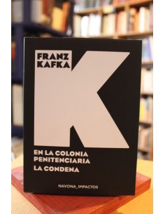 En la colonia penitenciaria. La condena (Usado)