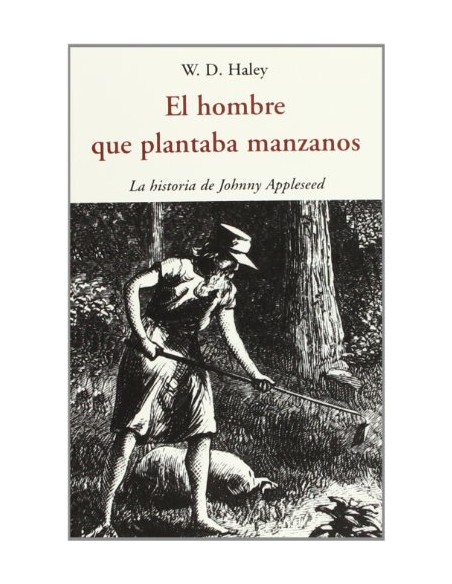 El hombre que plantaba manzanos (Nuevo) El hombre que plantaba manzanos (Nuevo)