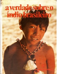 A verdade sobre o índio brasileiro (Nuevo)