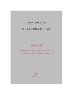 Obras completas Osvaldo Lira. Tomo III (Nuevo)