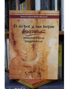 El árbol y las hojas. J.R.R.Tolkien, una estética lingüística (Nuevo)