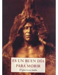 Es un buen día para morir El guerrero indio (Nuevo)
