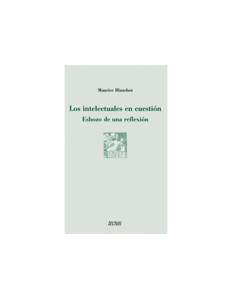 Los intelectuales en cuestión. Esbozo de una reflexión (Nuevo) Los intelectuales en cuestión. Esbozo de una reflexión (Nuevo)