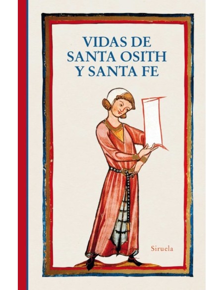 Vidas de santa Osith y santa Fe (Nuevo) Vidas de santa Osith y santa Fe (Nuevo)