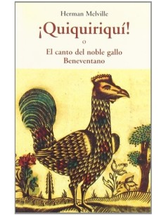 ¡Quiquiriquí o El canto del noble gallo Beneventano (Nuevo)