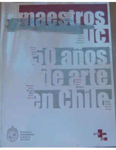 Maestros UC. 50 años de arte en Chile (Usado)
