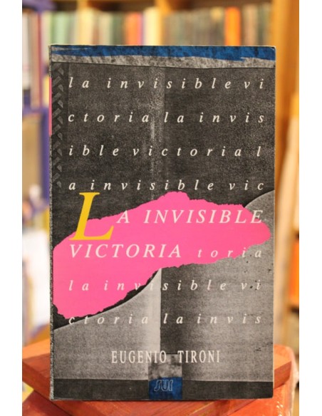 La invisible victoria (Usado) La invisible victoria (Usado)