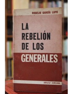 La rebelión de los generales (Usado)