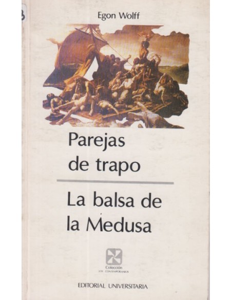 Parejas de trapo, La balsa de la Medusa (Usado) Parejas de trapo, La balsa de la Medusa (Usado)