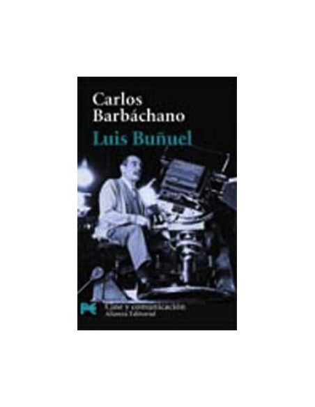 Luis Buñuel (Alianza) (Nuevo) Luis Buñuel (Alianza) (Nuevo)